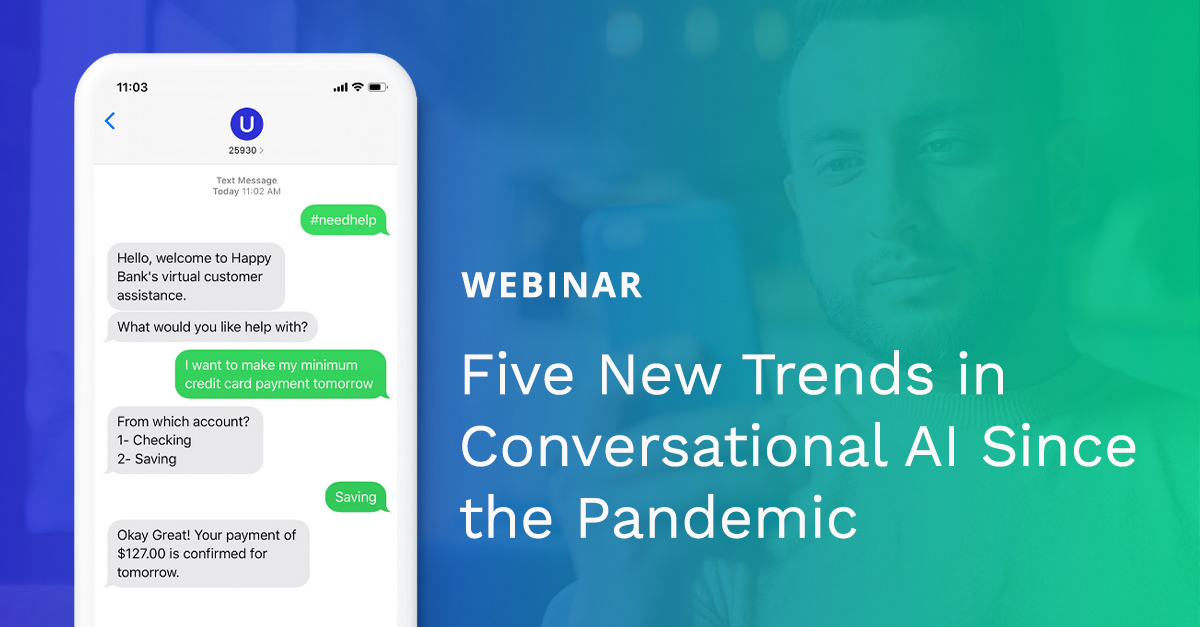 Five New Trends in Conversational AI Since the Pandemic