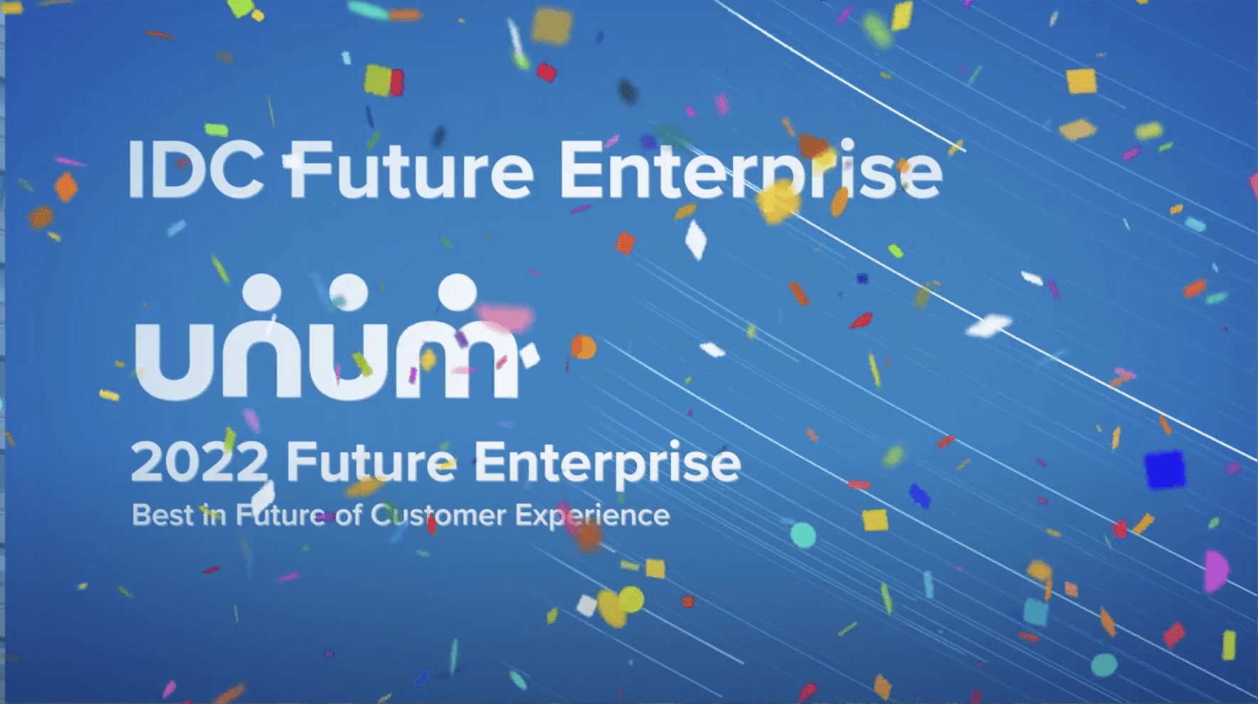 Customer Spotlight: Unum wins IDC Future of CX