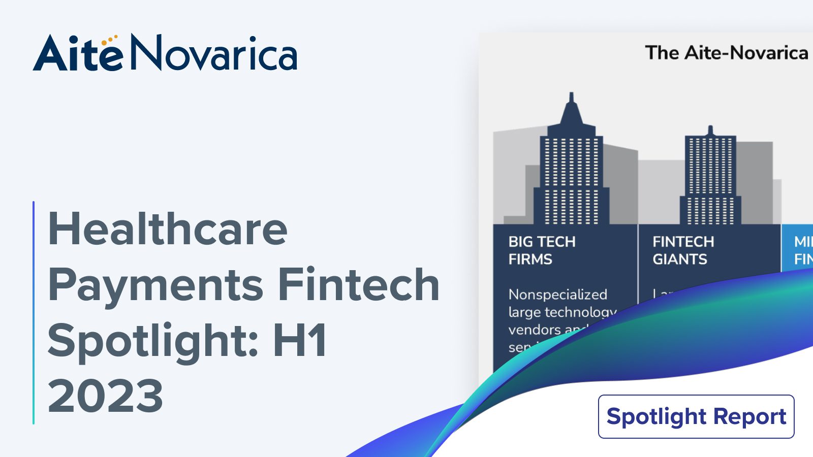 Healthcare Payments Fintech Spotlight: H1 2023 cover image